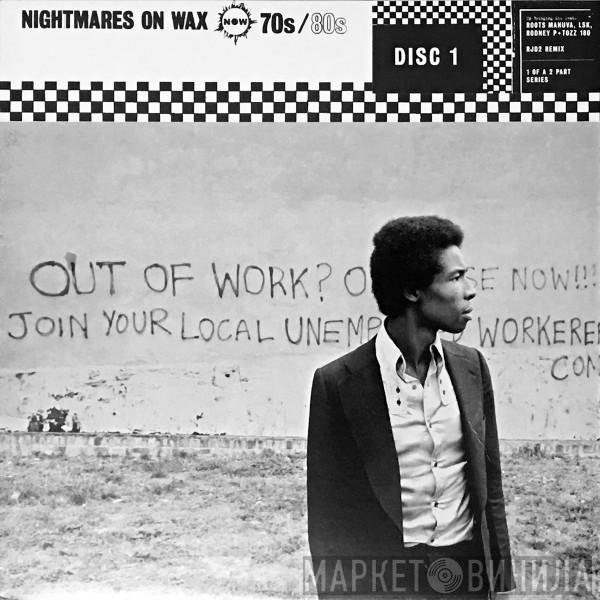 Nightmares On Wax - 70s 80s