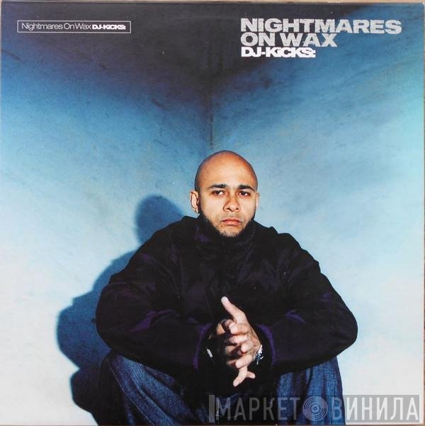 Nightmares On Wax - DJ-Kicks: