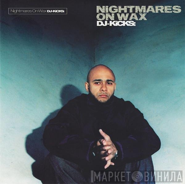 Nightmares On Wax  - DJ-Kicks