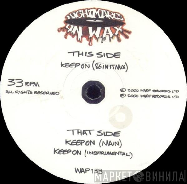 Nightmares On Wax - Keep On