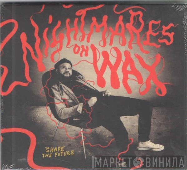 Nightmares On Wax  - Shape The Future