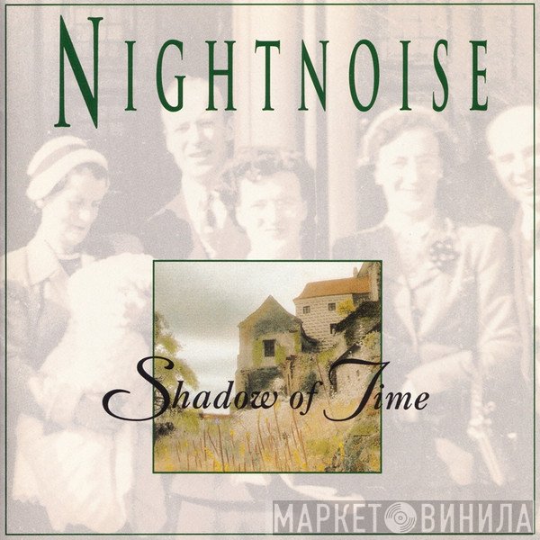 Nightnoise  - Shadow Of Time