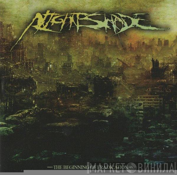 Nightshade  - The Beginning Of Eradication