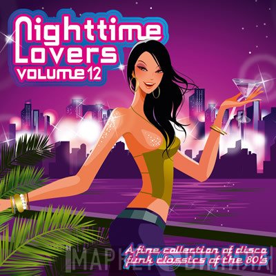  - Nighttime Lovers Volume 12