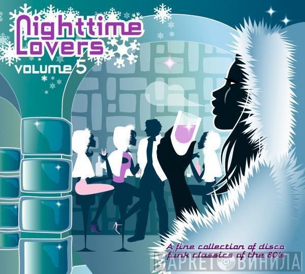  - Nighttime Lovers Volume 5
