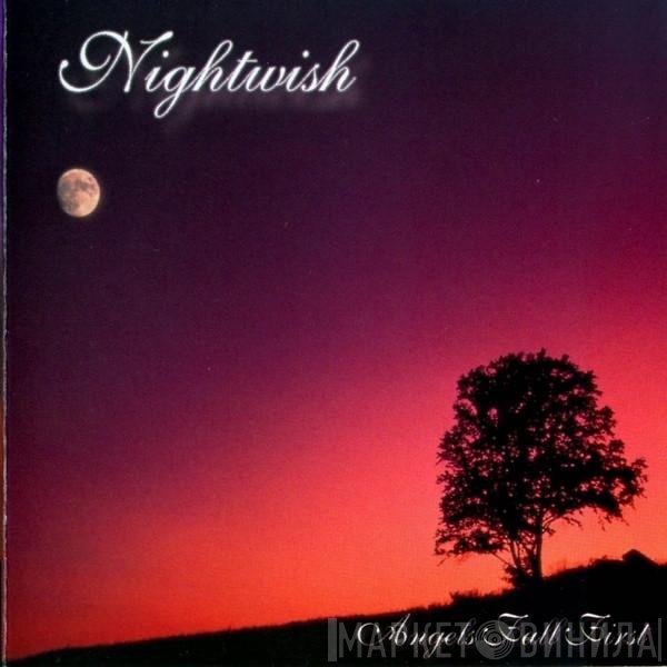 Nightwish  - Angels Fall First
