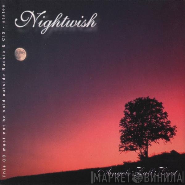 Nightwish  - Angels Fall First