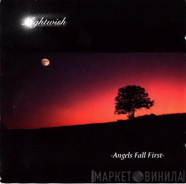Nightwish  - Angels Fall First