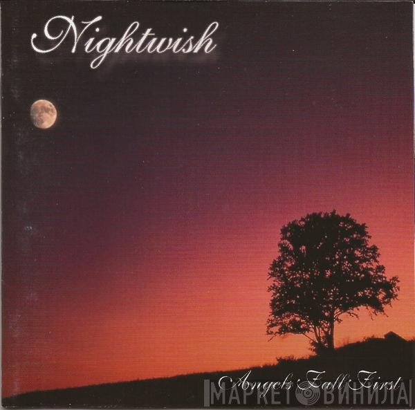 Nightwish  - Angels Fall First