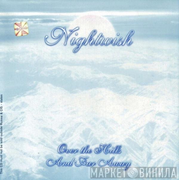 Nightwish - Over The Hills And Far Away