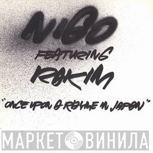 Nigo Feat. Rakim  - Once Upon A Rhyme In Japan
