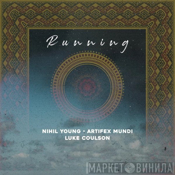 Nihil Young • Artifex Mundi featuring Luke Coulson  - Running