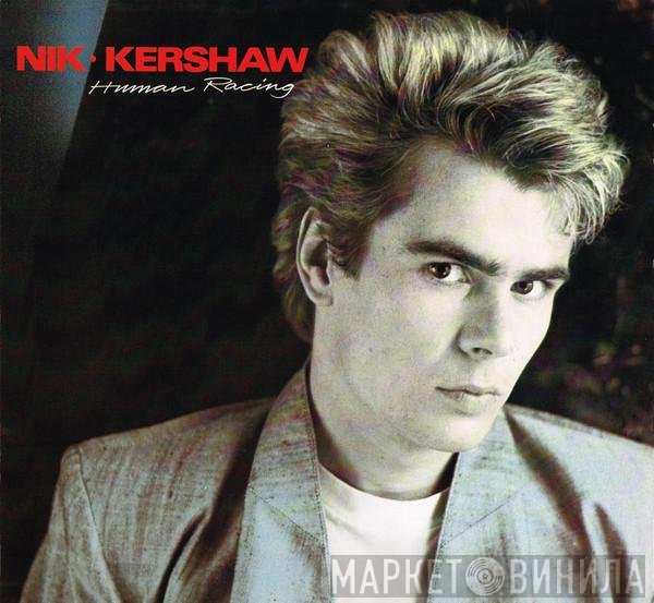 Nik Kershaw  - Human Racing
