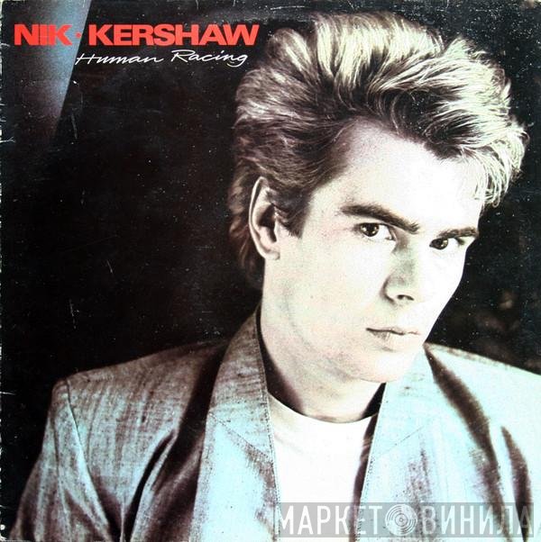 Nik Kershaw  - Human Racing