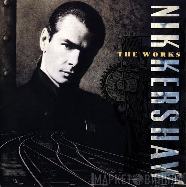 Nik Kershaw  - The Works