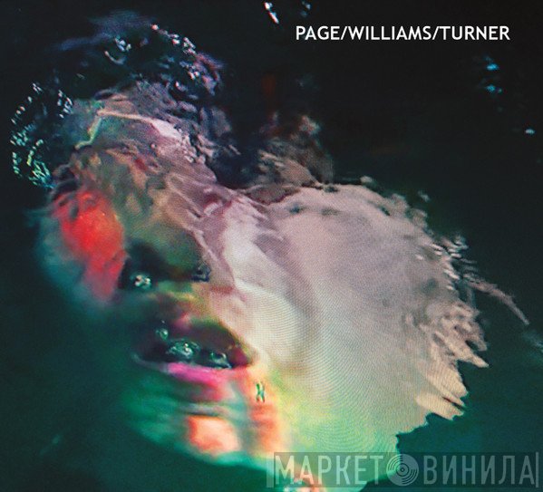 Nik Turner, Michael Page , Robert Williams  - Page/Williams/Turner