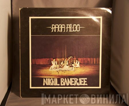 Nikhil Banerjee  - Raga Piloo