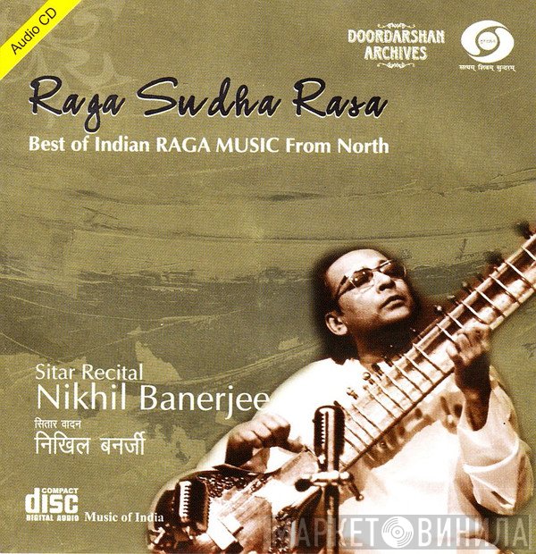 Nikhil Banerjee  - Raga Sudha Rasa