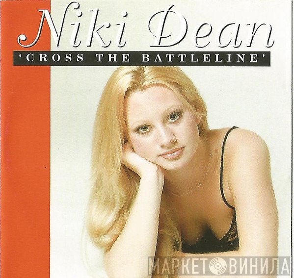 Niki Dean - Cross The Battleline
