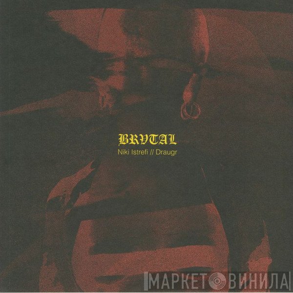 Niki Istrefi, Draugr  - BRV001