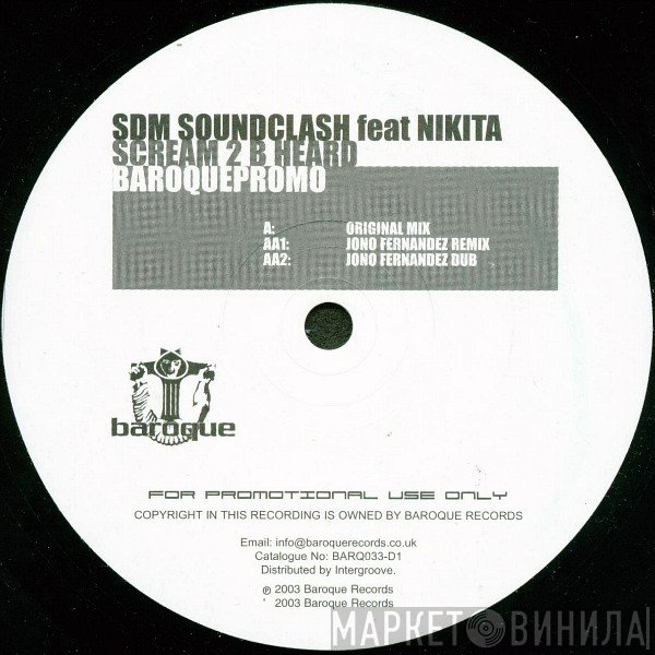 Nikita, SDM Soundclash - Scream 2 B Heard