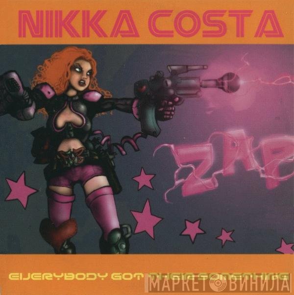 Nikka Costa  - Everybody Got Their Something