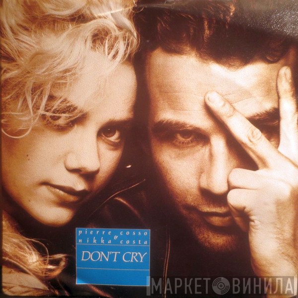 Nikka Costa, Pierre Cosso - Don't Cry
