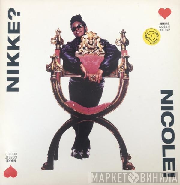 Nikke Nicole - Nikke Does It Better