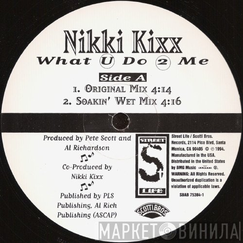 Nikki Kixx - What U Do 2 Me