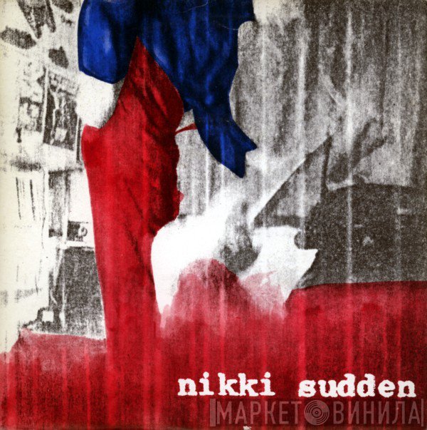 Nikki Sudden - Back To The Start