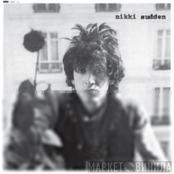 Nikki Sudden - The Bible Belt
