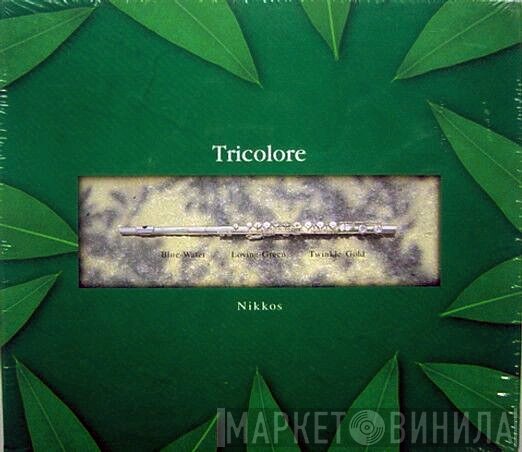 Nikkos = Nikkos  - Tricolore