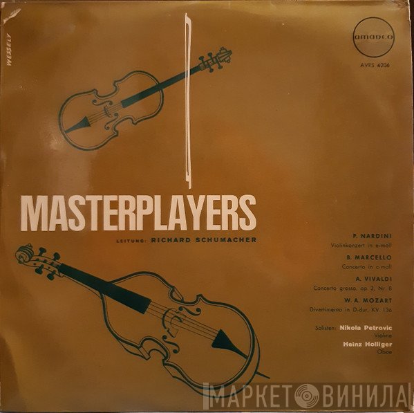 Nikola Petrovic , Heinz Holliger, Richard Schumacher , Pietro Nardini, Benedetto Marcello, Antonio Vivaldi, Wolfgang Amadeus Mozart  - Masterplayers