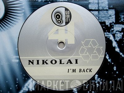 Nikolai - I'm Back