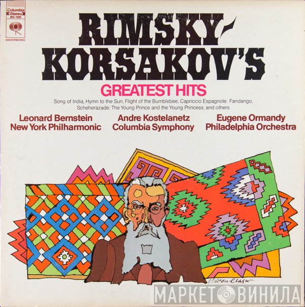 Nikolai Rimsky-Korsakov / Leonard Bernstein, The New York Philharmonic Orchestra / André Kostelanetz, Columbia Symphony Orchestra / Eugene Ormandy, The Philadelphia Orchestra  - Greatest Hits