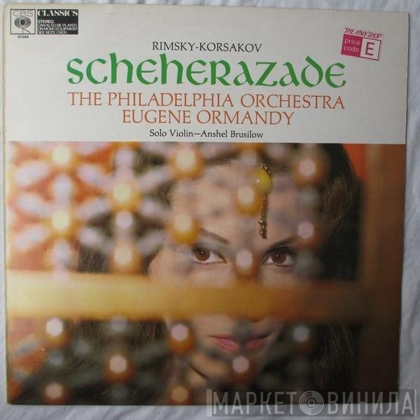Nikolai Rimsky-Korsakov : The Philadelphia Orchestra, Eugene Ormandy  - Scheherazade