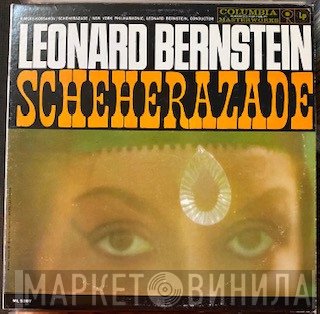 Nikolai Rimsky-Korsakov / The New York Philharmonic Orchestra, Leonard Bernstein  - Scheherazade