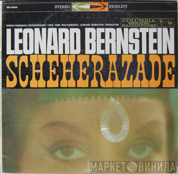 Nikolai Rimsky-Korsakov / The New York Philharmonic Orchestra, Leonard Bernstein  - Scheherazade