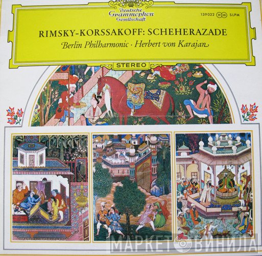 Nikolai Rimsky-Korsakov, Berliner Philharmoniker, Herbert von Karajan - Sheherazade