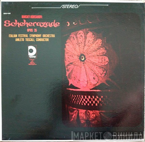Nikolai Rimsky-Korsakov, Italian Festival Symphony Orchestra, Amleto Toscali  - Scheherazade