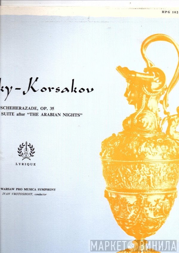 Nikolai Rimsky-Korsakov, Ivan Vrotoshoff  - Scheherezade