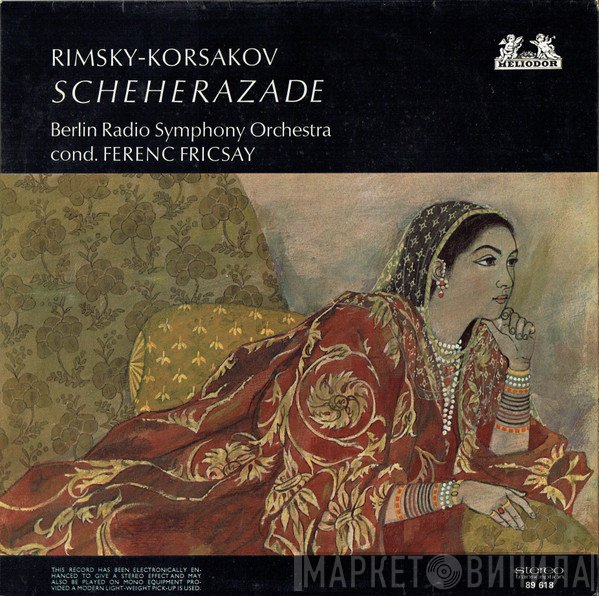 Nikolai Rimsky-Korsakov, Radio-Symphonie-Orchester Berlin, Ferenc Fricsay - Scheherazade