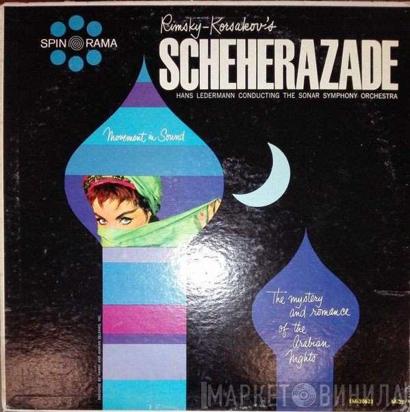 Nikolai Rimsky-Korsakov - The Sonor Symphony Orchestra Conductor Hans Ledermann  - Scheherazade