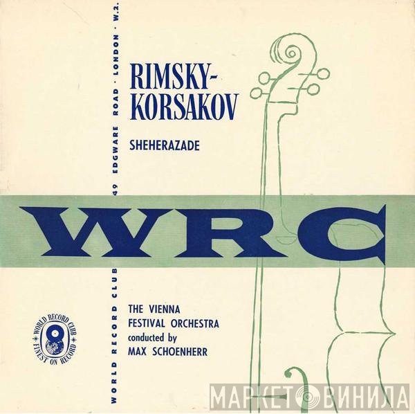 Nikolai Rimsky-Korsakov, Wiener Festspielorchester Conducted By Max Schönherr  - Sheherazade