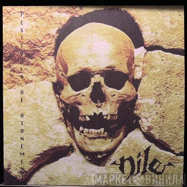 Nile  - Festivals Of Atonement
