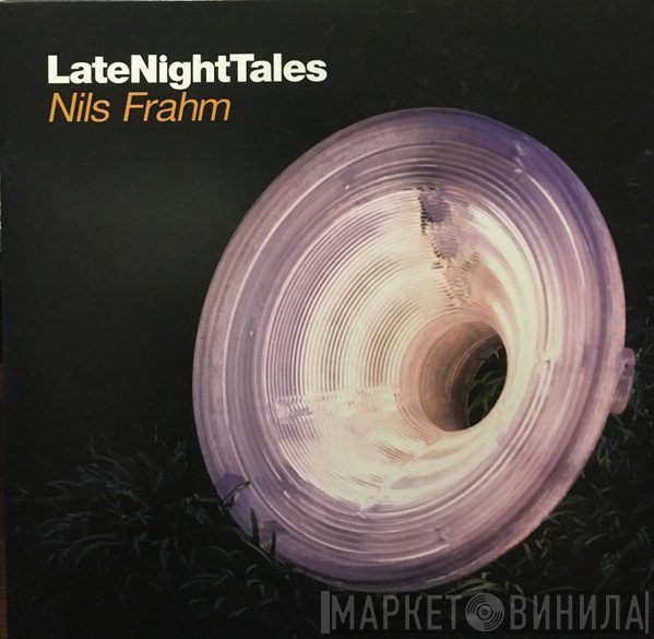 Nils Frahm - LateNightTales