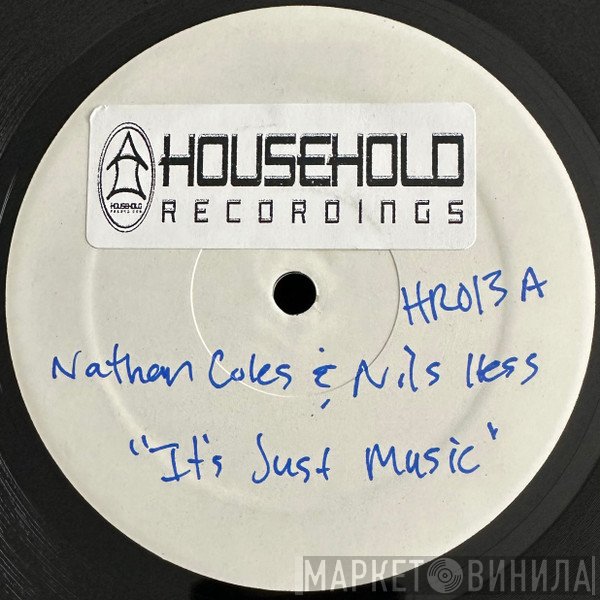 Nils Hess, Nathan Coles, Tyler Lewis - It's Just Music / Tyler Lewis EP