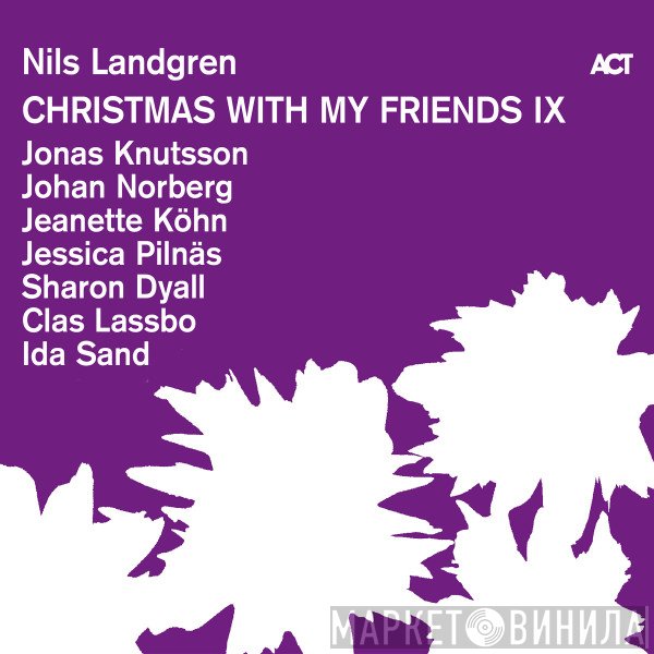 Nils Landgren - Christmas With My Friends IX