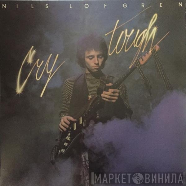 Nils Lofgren - Cry Tough
