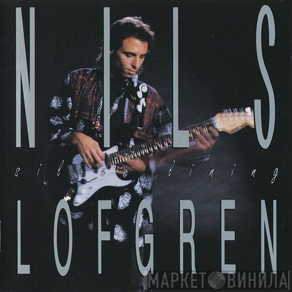 Nils Lofgren  - Silver Lining